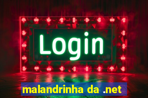 malandrinha da .net